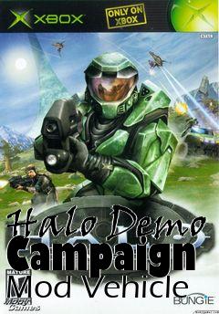 Box art for Halo Demo Campaign Mod Vehicle