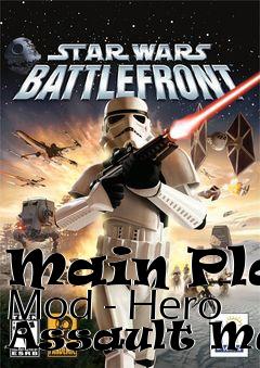 Box art for Main Play Mod - Hero Assault Maps