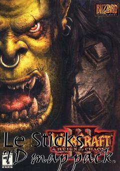 Box art for Le Sticks TD map pack