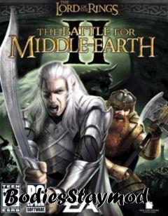 Box art for BodiesStaymod