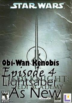 Box art for Obi-Wan Kenobis Episode 4 Lightsaber - As New