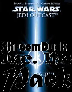 Box art for ShroomDuck Inc. Map Pack