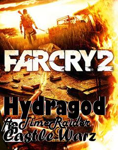 Box art for Hydragod ft. TimeRaider Castle Warz