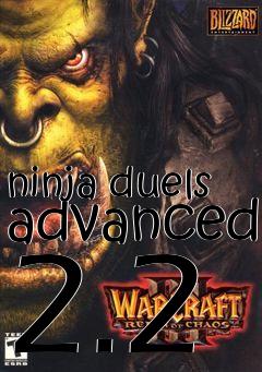 Box art for ninja duels advanced 2.2