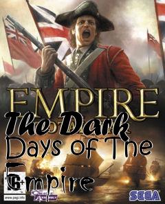 Box art for The Dark Days of The Empire
