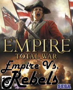 Box art for Empire Vs. Rebels