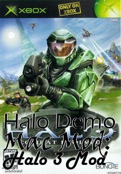 Box art for Halo Demo Mac Mod: Halo 3 Mod