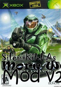 Box art for SilentKILLAs More Weps Mod v2