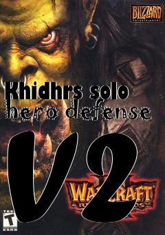 Box art for Khidhrs solo hero defense V2