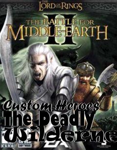 Box art for Custom Heroes The Deadly Wilderness