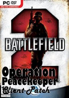 Box art for Operation Peacekeeper Client Patch