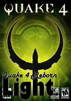 Box art for Quake 4 Reborn Light