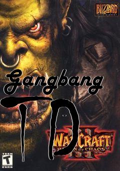 Box art for Gangbang TD