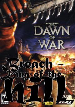 Box art for Breach - King of the hill