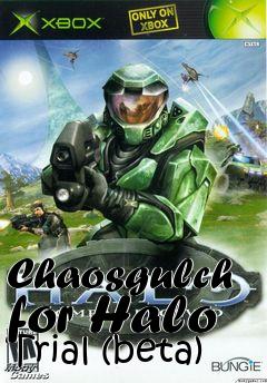 Box art for Chaosgulch for Halo Trial (beta)