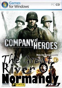 Box art for The Great River Of Normandy