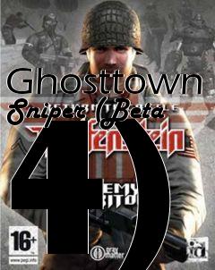 Box art for Ghosttown Sniper (Beta 4)