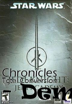 Box art for Chronicles Total Conversion - Demo