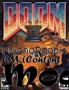 Box art for PsychoPhobia CM (Content Mod)