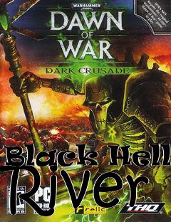 Box art for Black Hells River