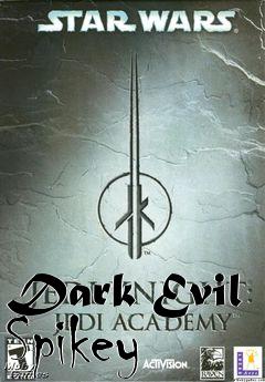 Box art for Dark Evil Spikey