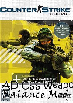 Box art for AD CSS Weapon Balance Mod