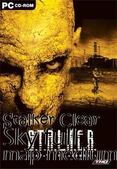 Box art for Stalker Clear Sky full map-medium