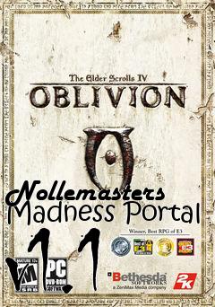 Box art for Nollemasters Madness Portal v1.1