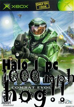 Box art for Halo 1 pc 1000 mph hog!!