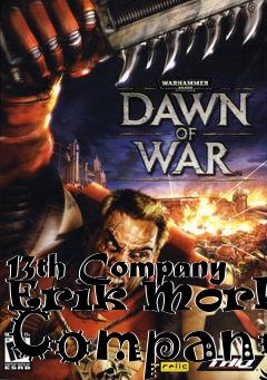 Box art for 13th Company Erik Morkai Company