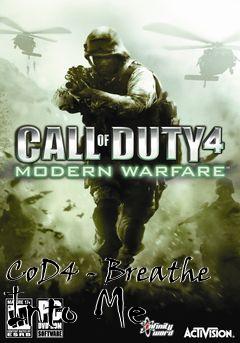 Box art for CoD4 - Breathe Into Me