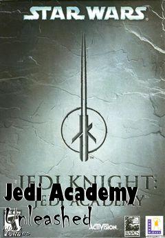 Box art for Jedi Academy Unleashed