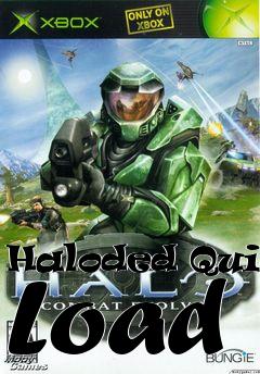 Box art for Haloded Quick Load