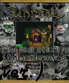 Box art for DmOvalOfficeU4E (flamethrower ver.)