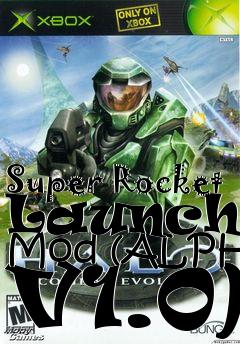 Box art for Super Rocket Launcher Mod (ALPHA V1.0)