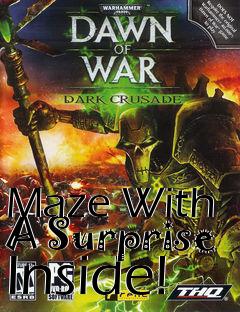 Box art for Maze With A Surprise Inside!