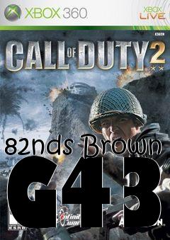 Box art for 82nds Brown G43