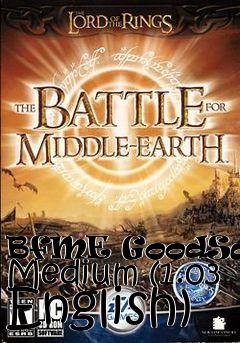 Box art for BfME GoodSaves Medium (1.03 English)