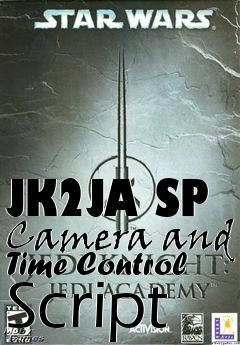 Box art for JK2JA SP Camera and Time Control Script