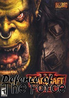 Box art for Defence of The Force