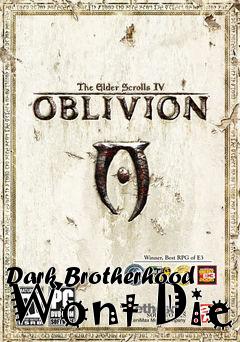 Box art for Dark Brotherhood Wont Die