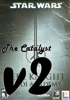 Box art for The Catalyst v2