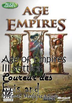 Box art for Age of Empires III settler Coureur des Bois and Outpost Modification