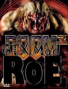 Box art for GTX Mod - RoE