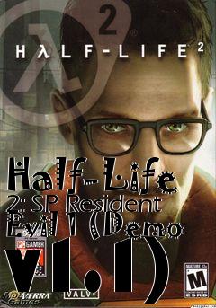 Box art for Half-Life 2: SP Resident Evil 1 (Demo v1.1)