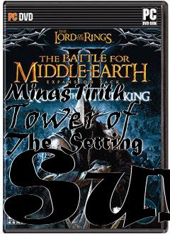 Box art for Minas Tirith Tower of The Setting Sun