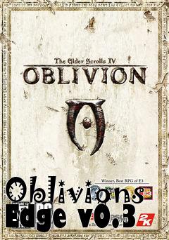 Box art for Oblivions Edge v0.3