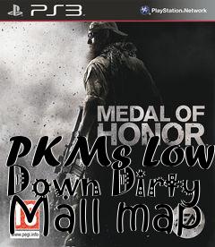 Box art for PKMs Low Down Dirty Mall map