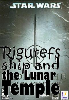 Box art for Rigurefs ship and the Lunar Temple