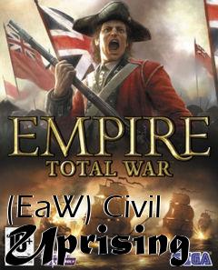 Box art for (EaW) Civil Uprising